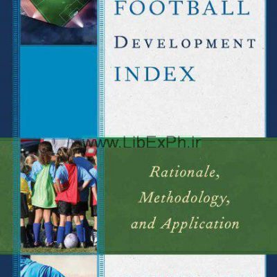 شاخص توسعه فوتبال: منطق، روش شناسی و کاربرد
