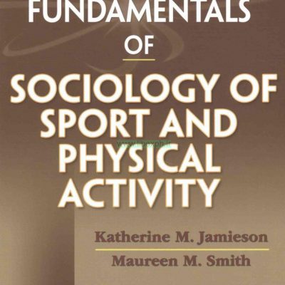 اصول جامعه شناسی ورزش و فعالیت بدنی