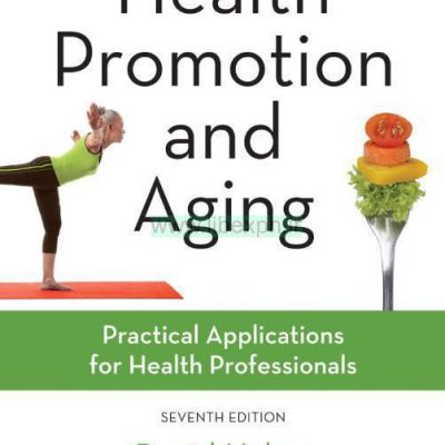 ارتقاء سلامت و پیری: برنامه های کاربردی عملی برای حرفه ای ها بهداشت