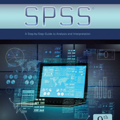 نحوه استفاده از نرم افزار SPSS: یک راهنمای گام به گام به تجزیه و تحلیل و تفسیر