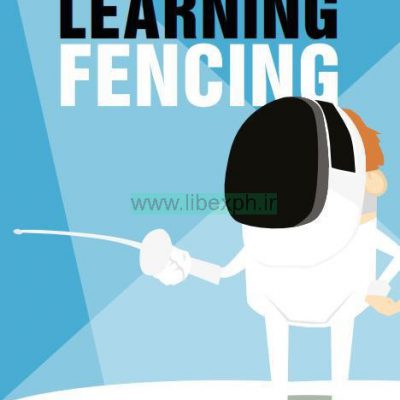 آموزش شمشیربازی: آموزش و فعالیت کتاب برای 6 تا 10 ساله