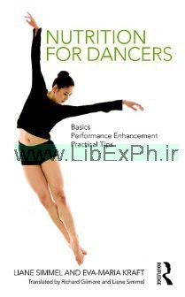 تغذیه برای رقص: مبانی، بهبود عملکرد، راهنمایی های عملی