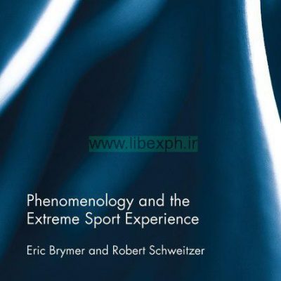 پدیدارشناسی و تجربه افراطی ورزشی