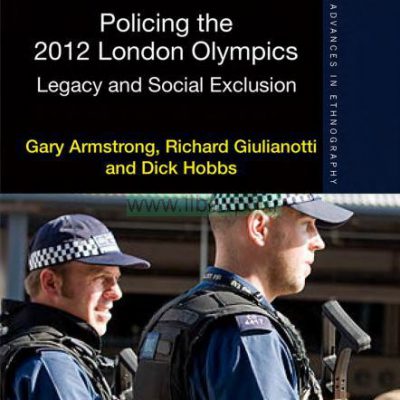 پلیس های المپیک 2012 لندن: میراث و محرومیت اجتماعی