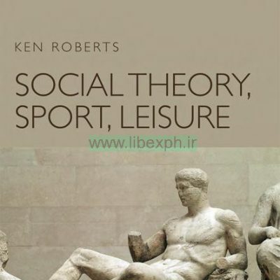 اوقات فراغت نظریه اجتماعی ورزشی