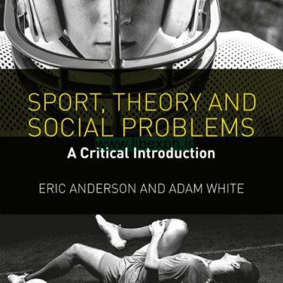 ورزش، تئوری و مسائل اجتماعی: مقدمه انتقادی