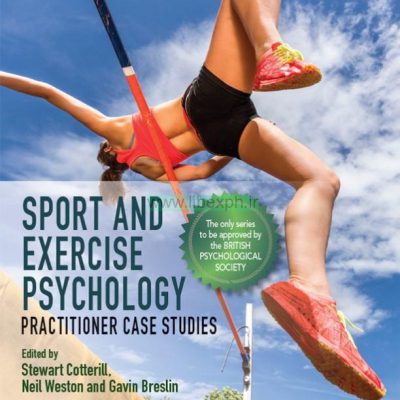 ورزش و فعالیت ورزشی پزشک روانشناسی مطالعات موردی
