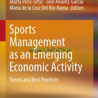 مدیریت ورزشی به عنوان یک فعالیت اقتصادی در حال ظهور