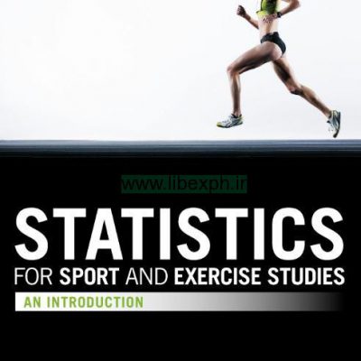 آمار برای مطالعات ورزش و فعالیت بدنی: مقدمه