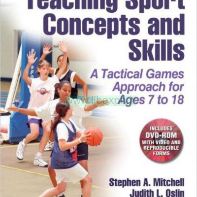 آموزش مفاهیم و مهارت های ورزشی: روش بازی تاکتیکی برای سنین 7 تا 18