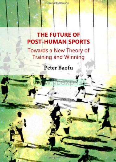 آینده بعد از انسان ورزش: به سوی یک نظریه جدید آموزش و برد