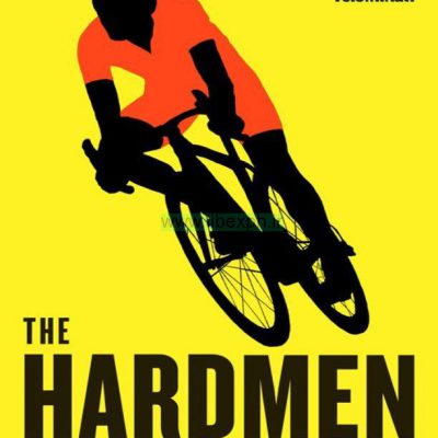 Hardmen: افسانه های خدایان دوچرخه سواری