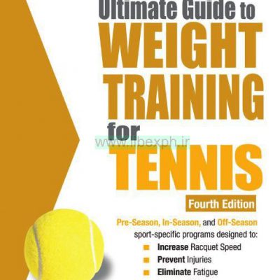 راهنمای نهایی به آموزش وزن برای تنیس