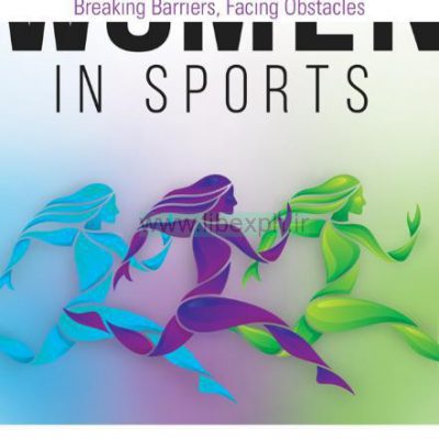 زنان در ورزش: موانع شکستن، در برخورد با موانع