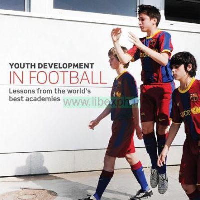 توسعه جوانان در فوتبال: درسهایی از بهترین آکادمی های جهان